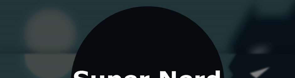 Super Nerd
