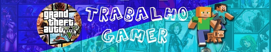 Trabalho Gamer