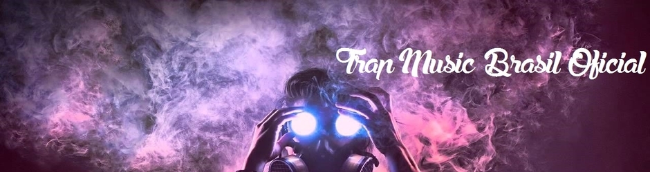 Trap Music Brasil ✅
