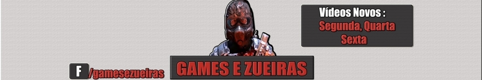 GAMES E ZUEIRAS