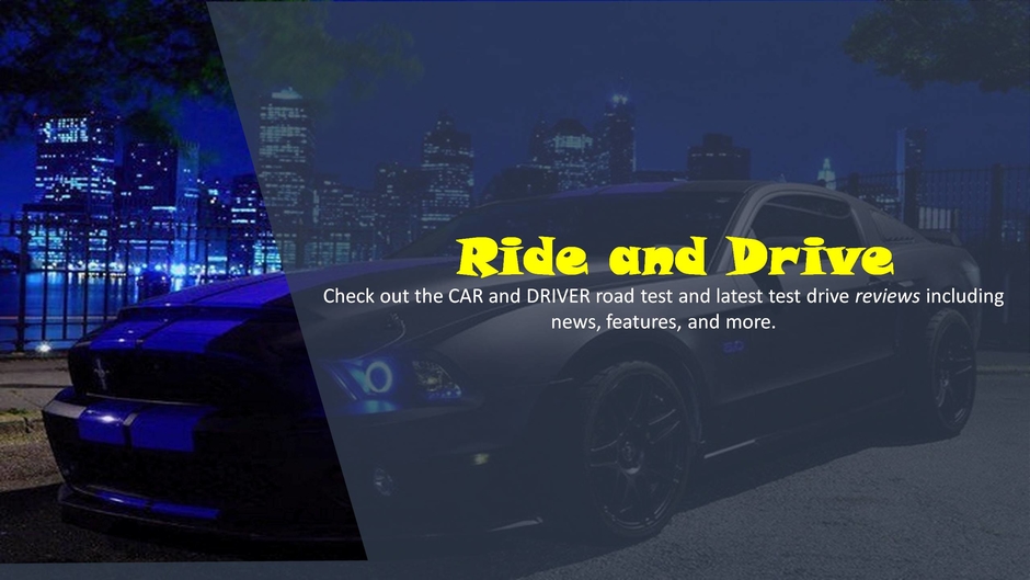 Ride and Drive
