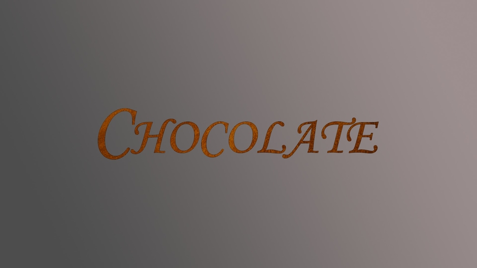 Chocolate
