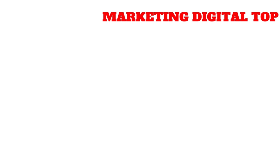 Marketing Digital Top