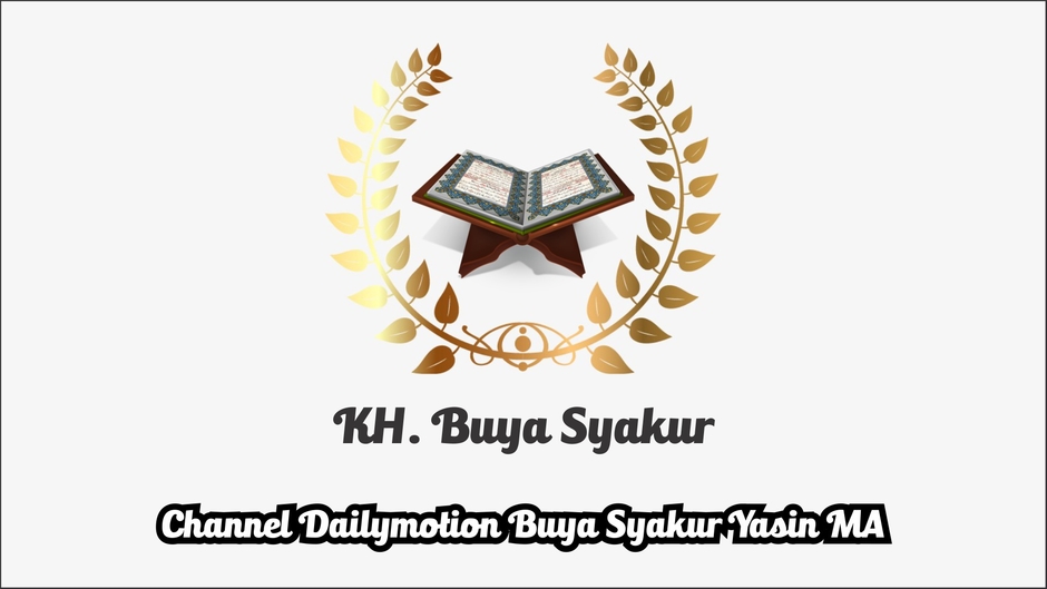 KH. Buya Syakur Yasin MA