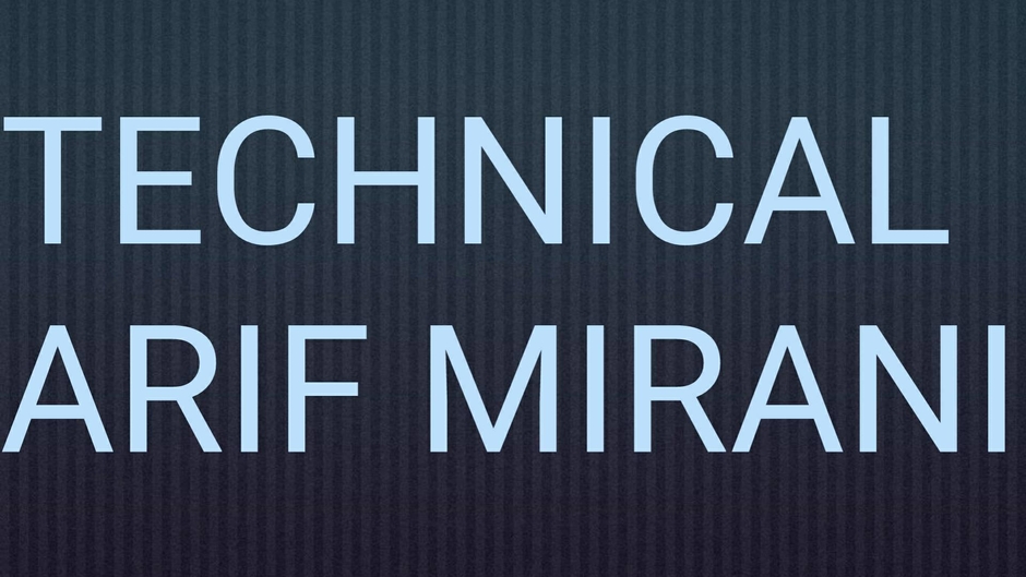 MIRANI TECHNICAL ARIF