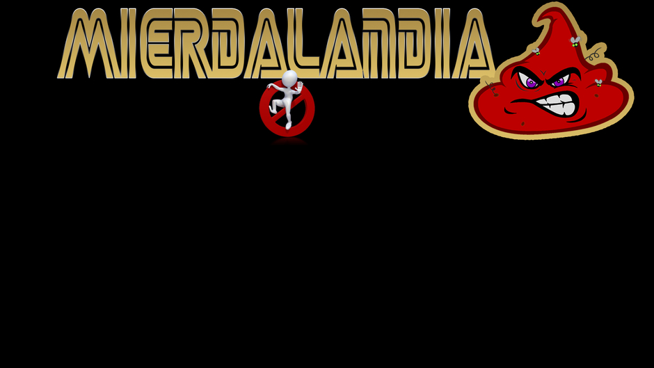 MIERDALANDIA