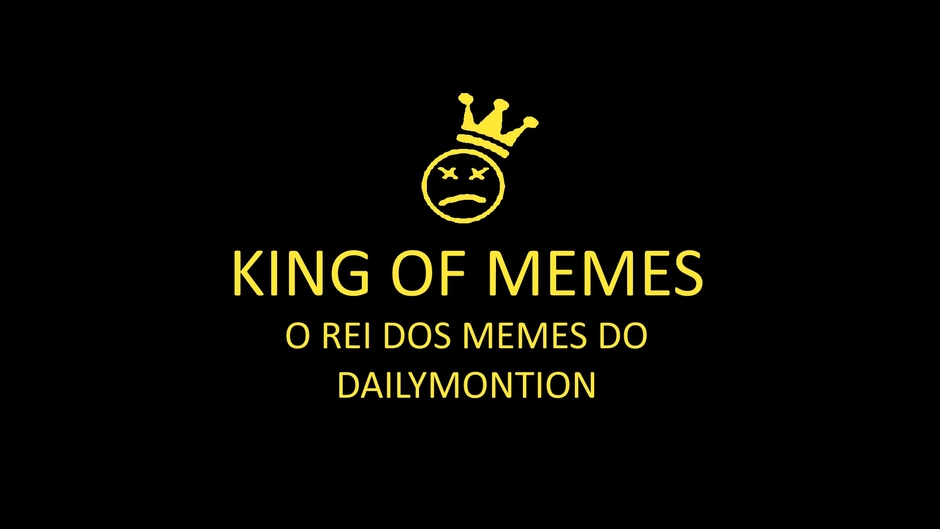 King of Memes