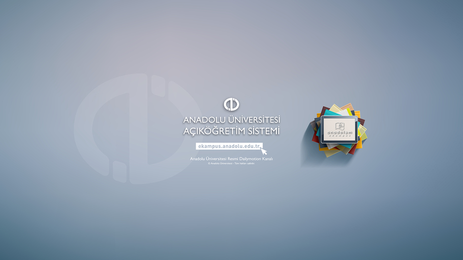 Açıköğretim Sistemi - Anadolu Üniversitesi