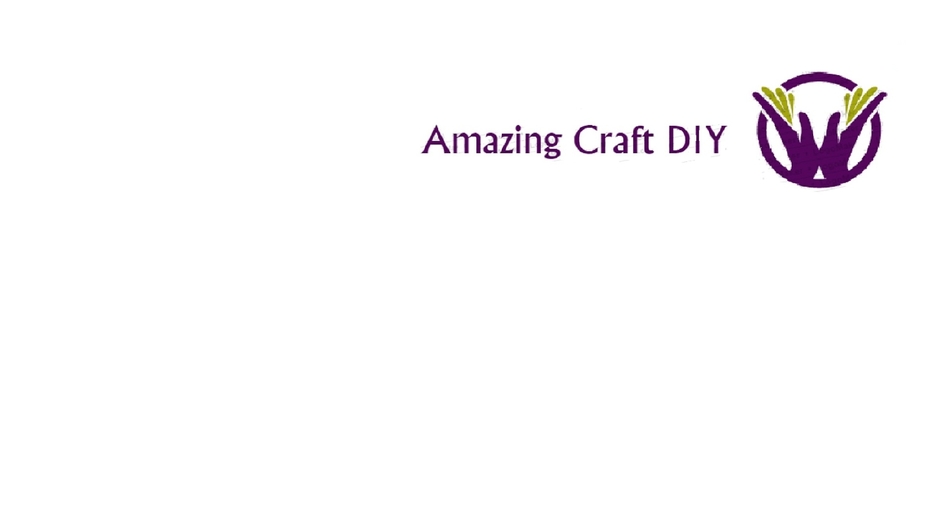 Amazing Craft DIY