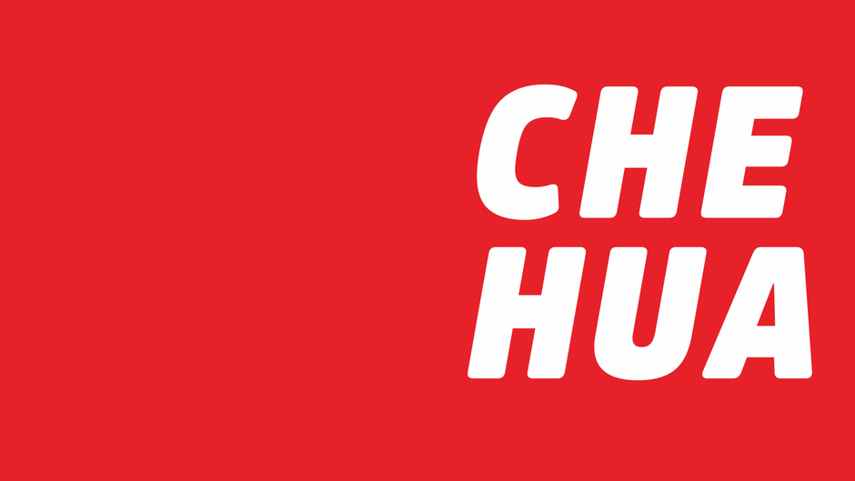CHE HUA