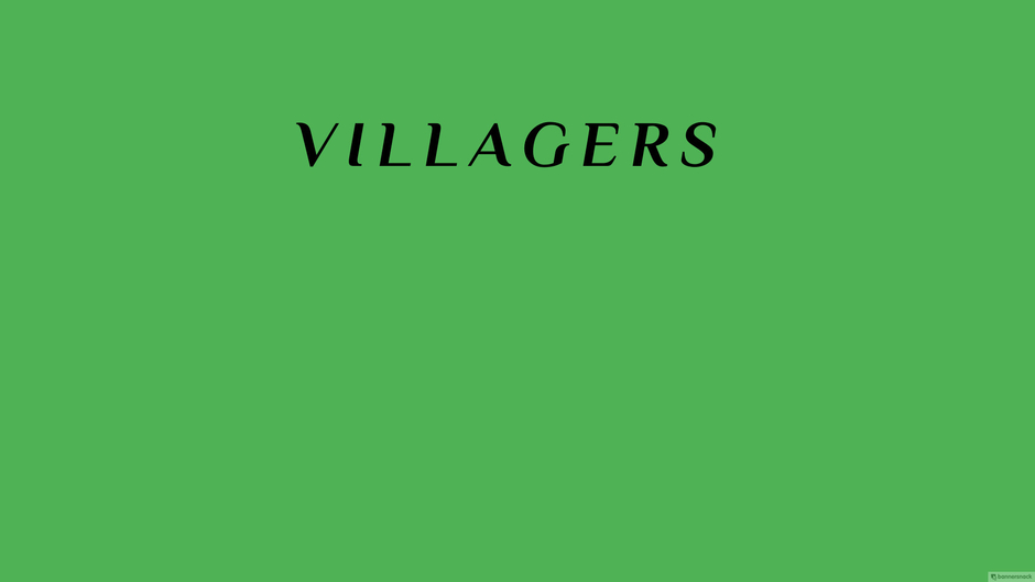 Villagers