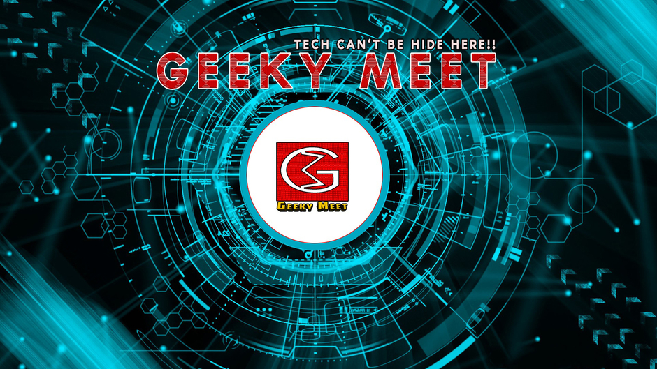 Geeky Meet
