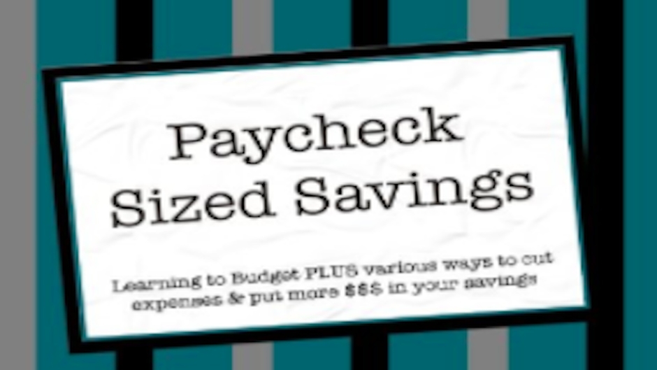 Paycheck Sized Savings