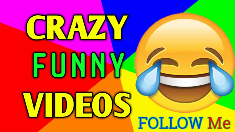 CRAZY FUNNY VIDEOS