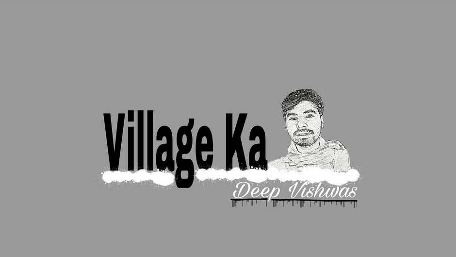 Village Ka Chora