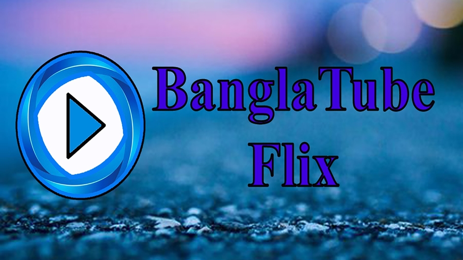 Bangla Tube