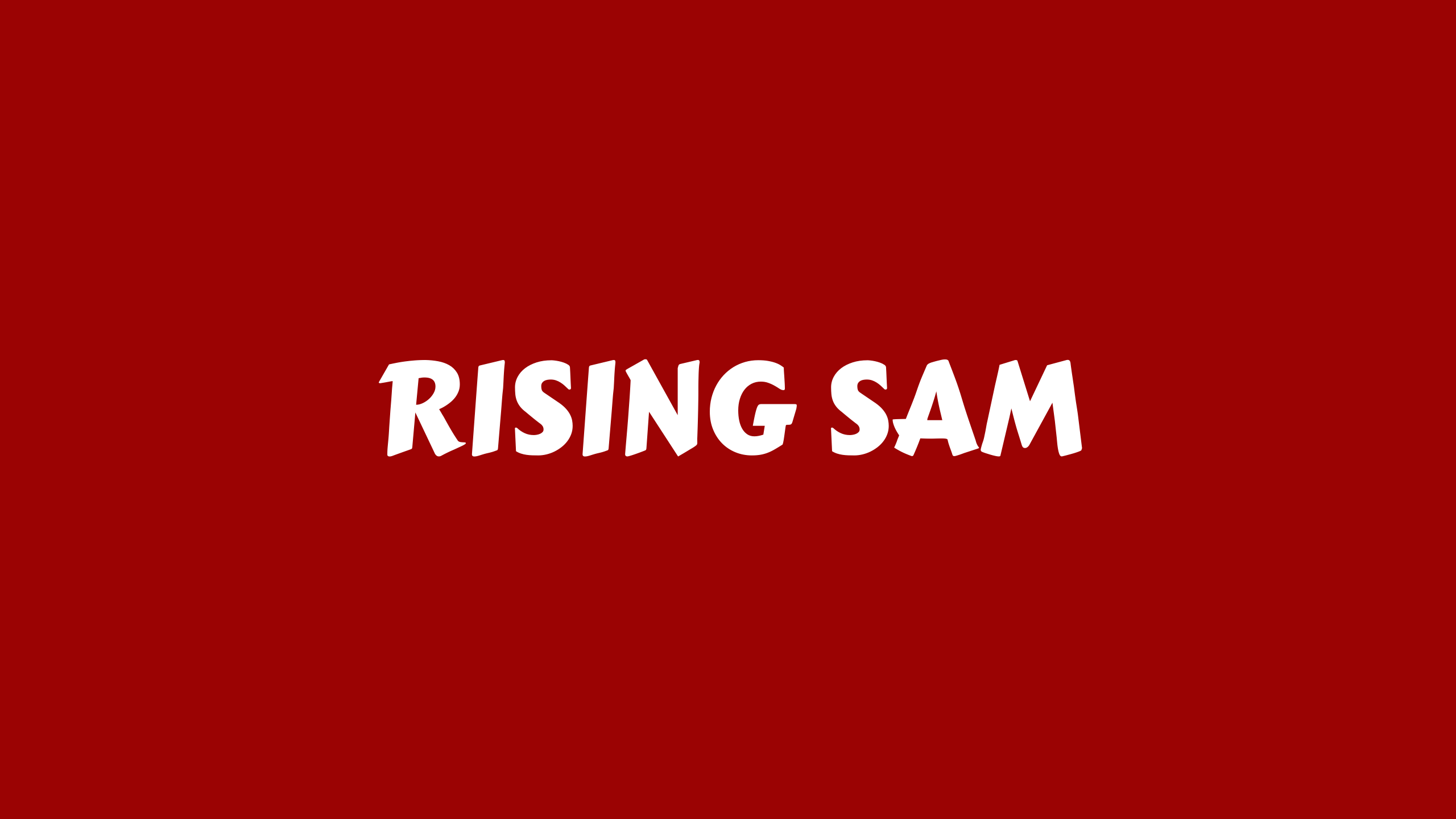 Rising sam