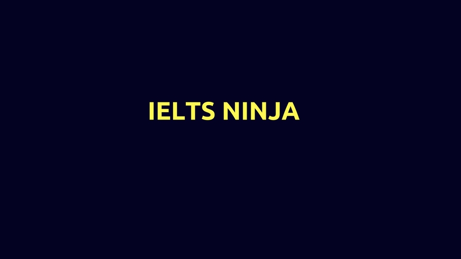 IELTS NINJA