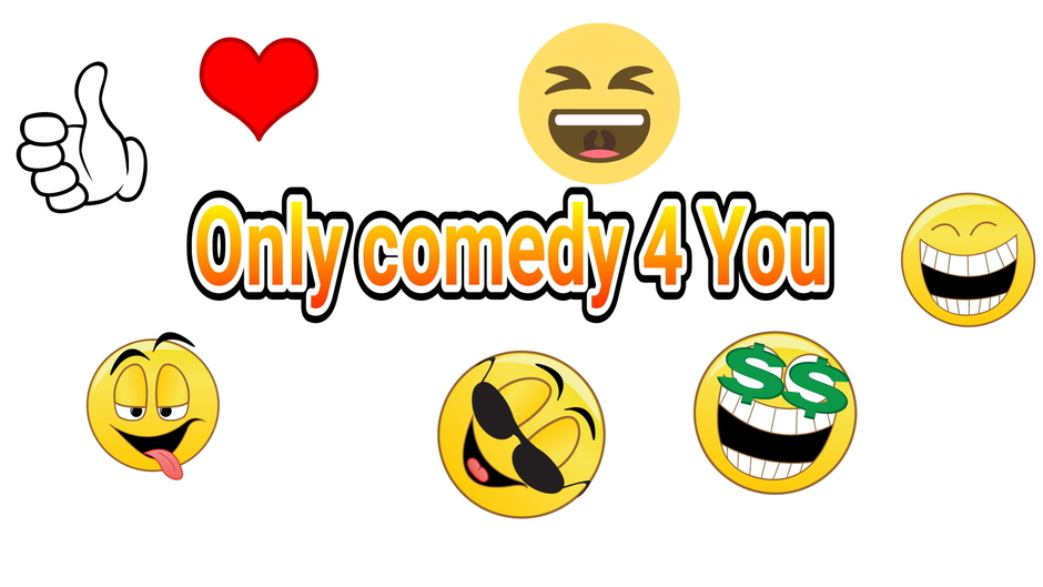 Only Comedy 4you