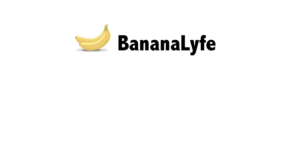 BananaLyfe
