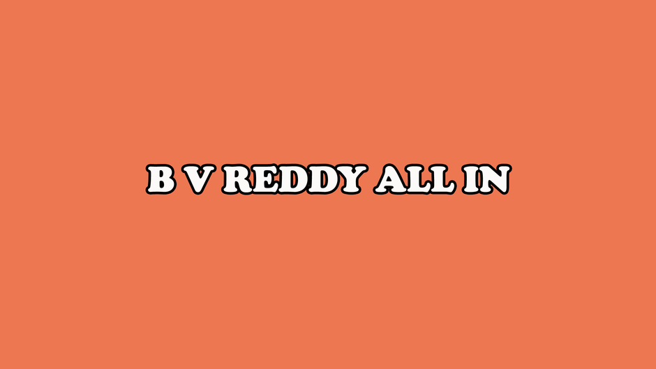 B V REDDY
