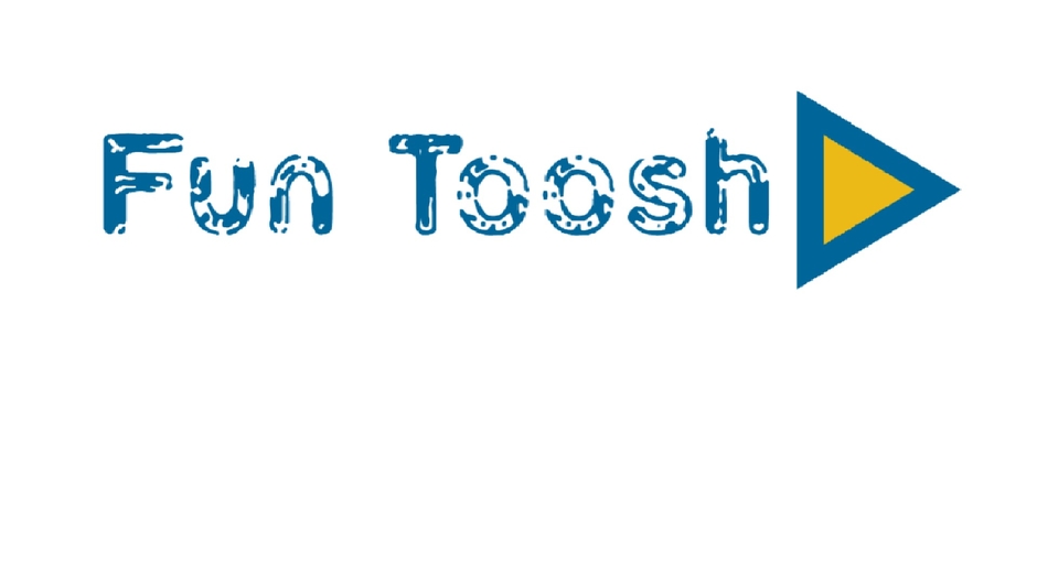 Fun Toosh