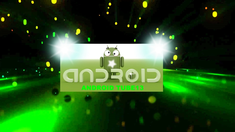 Androidtube13