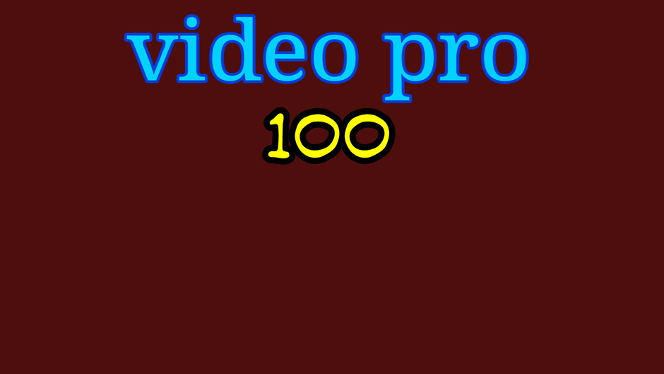 video pro 100