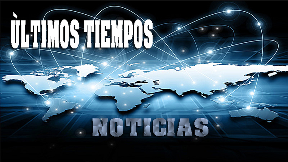 ULTIMOS TIEMPOS
