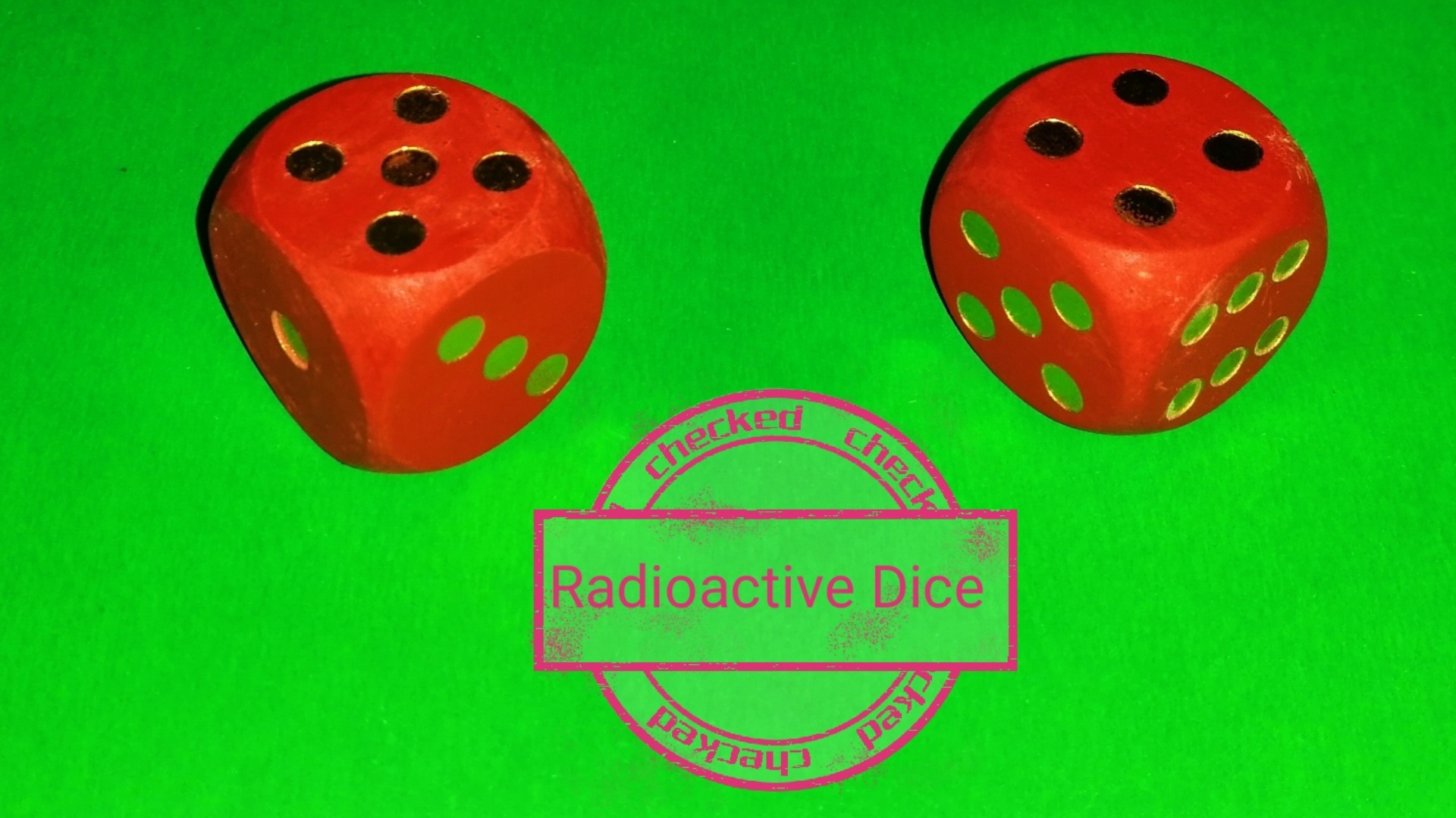 Radioactive Dice
