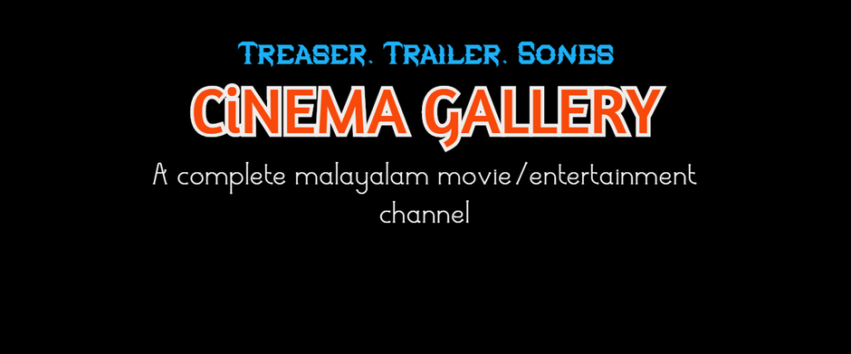 Cinema Gallery - Malayalam