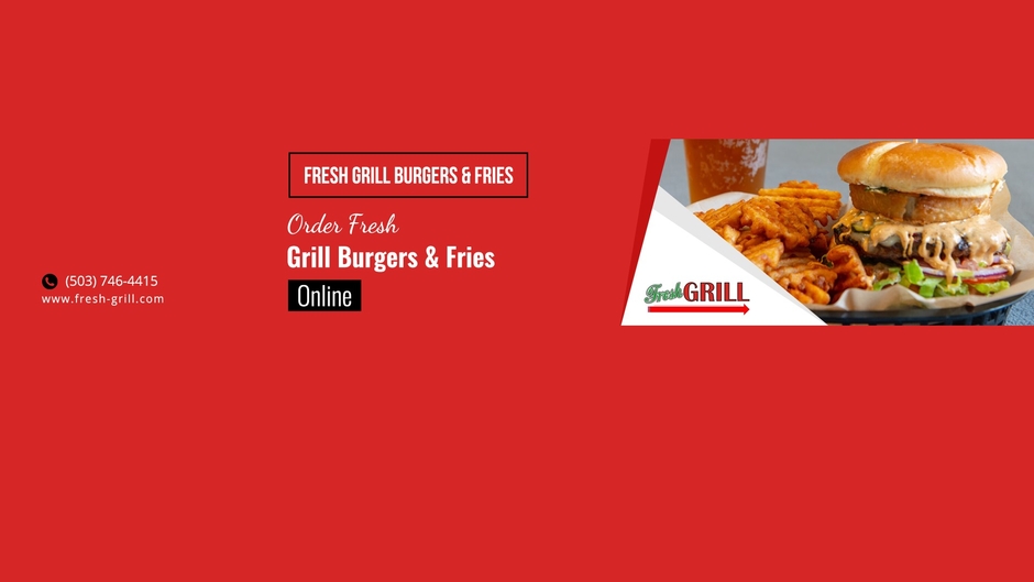 Fresh Grill Burgers & Fries