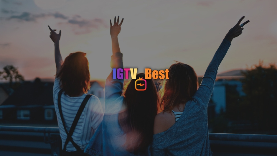 IGTV_Best