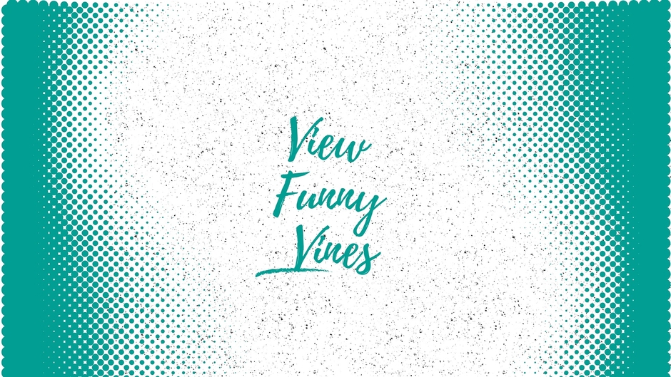View Funny Vines