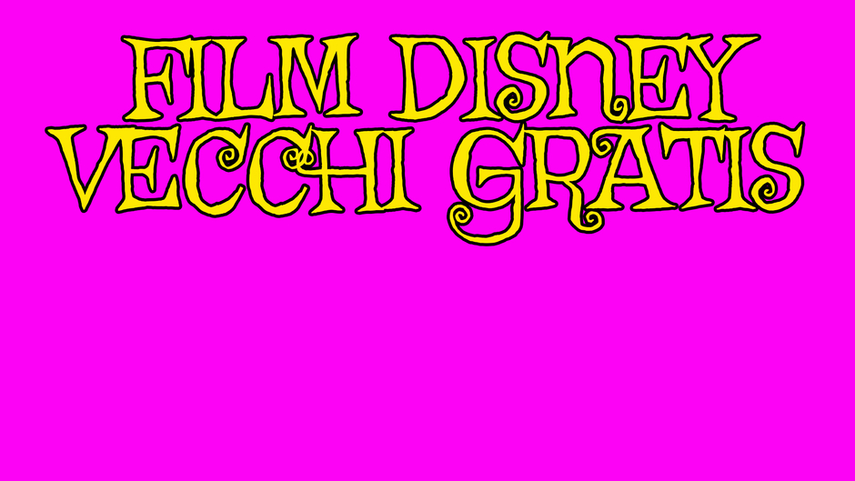 Film Disney Vecchi Gratis
