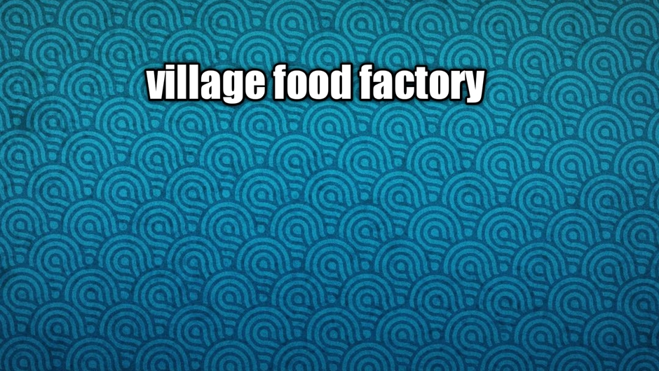 Village cooking channel