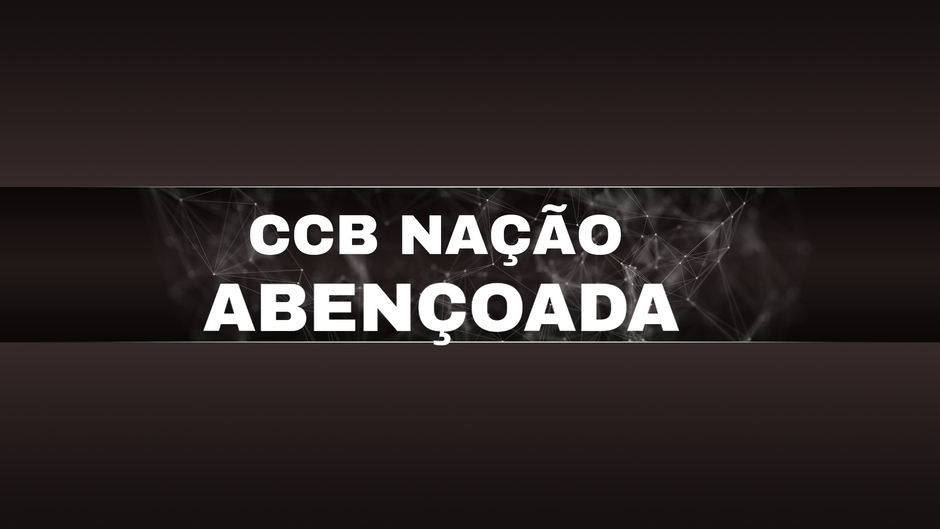 CCB NAÇÃO ABENÇOADA
