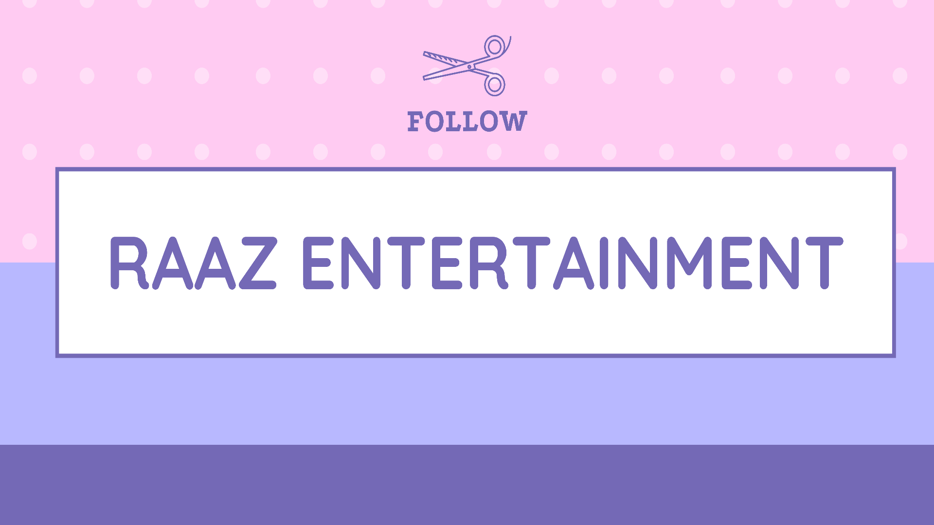 Raaz Entertainment