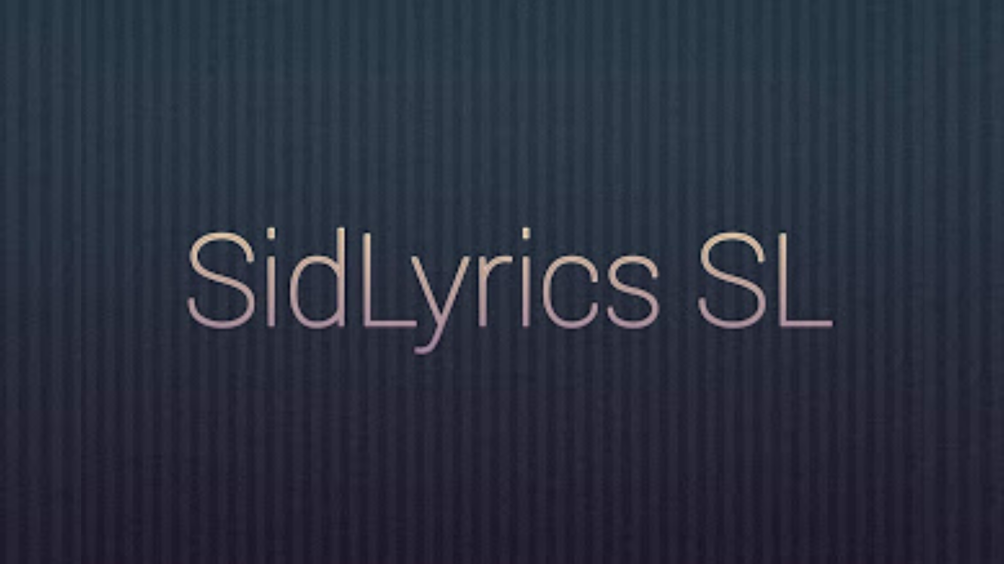 Sidlyrics SL