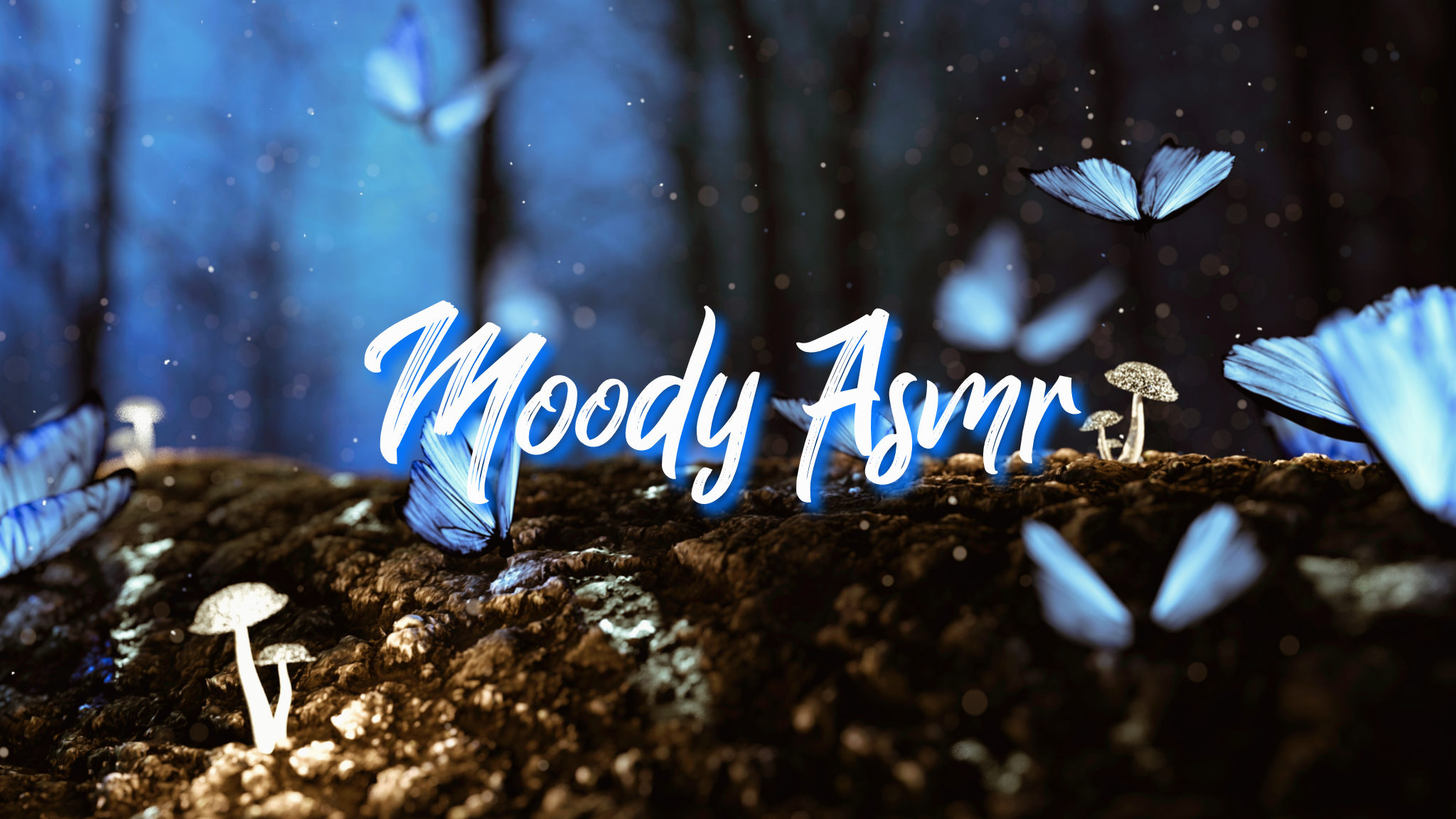 Moody ASMR