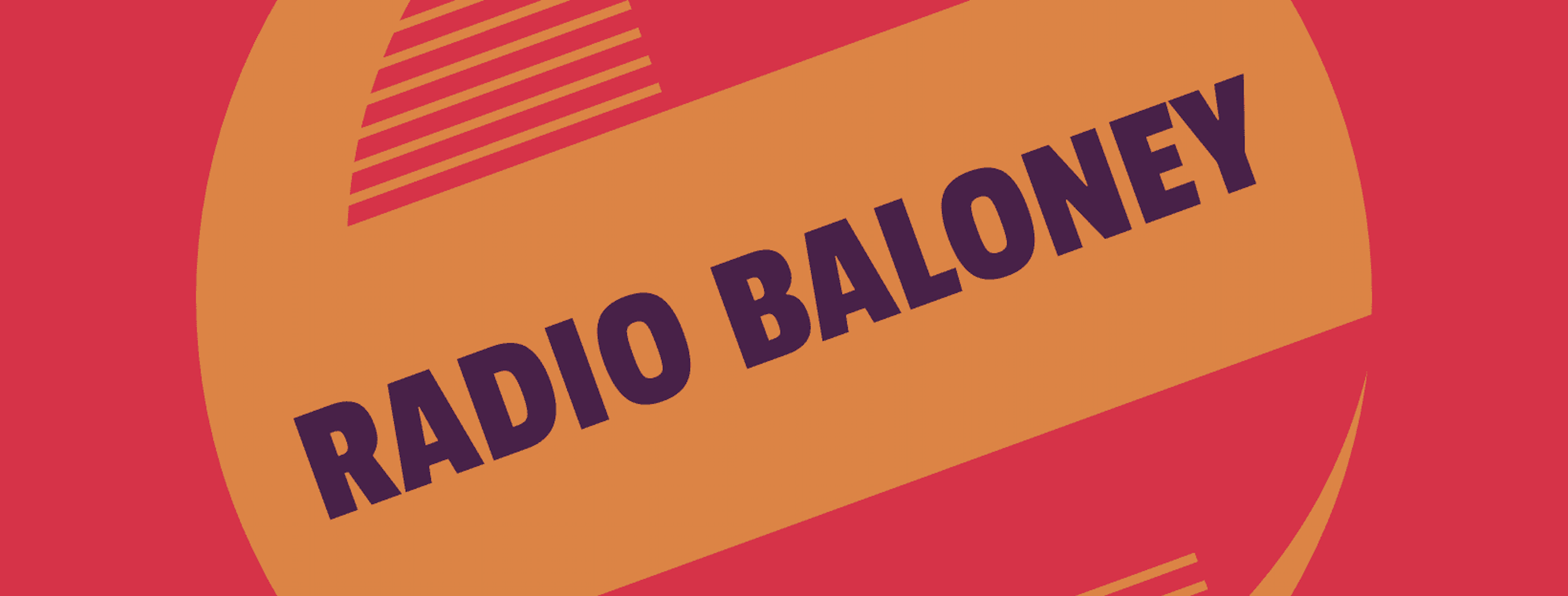 RADIO BALONEY