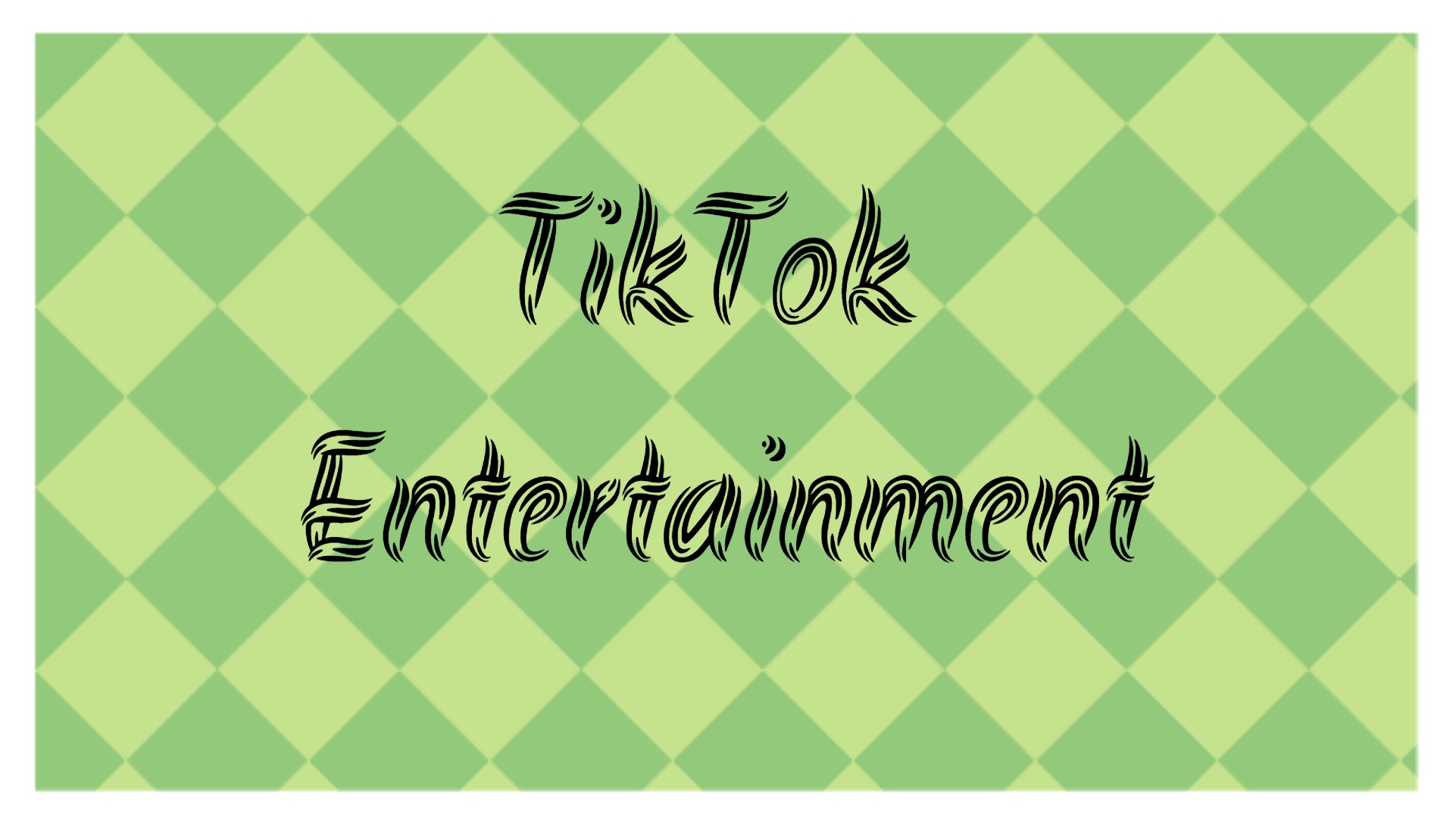 Entertainment