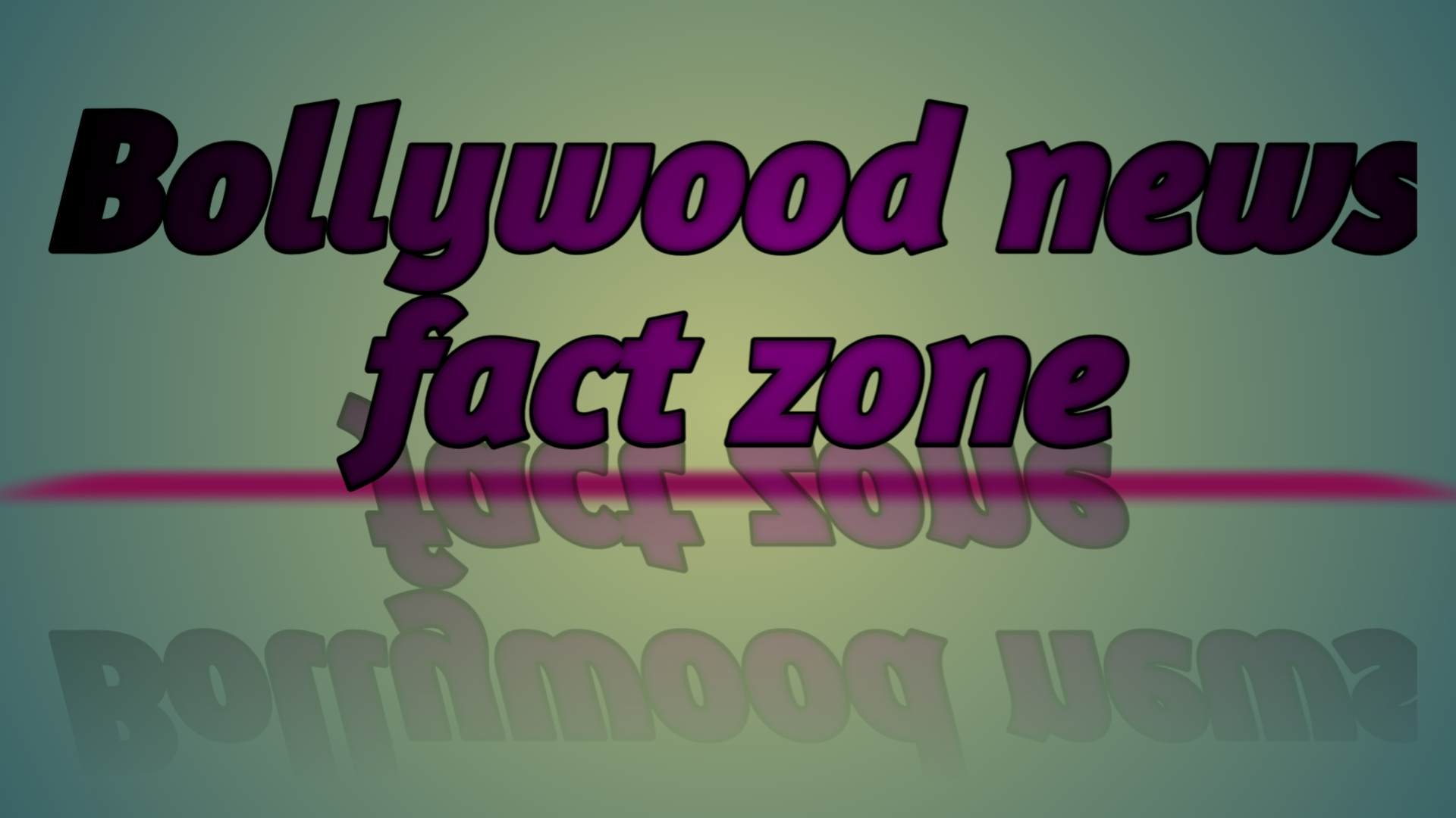 Bollywood news fact zone