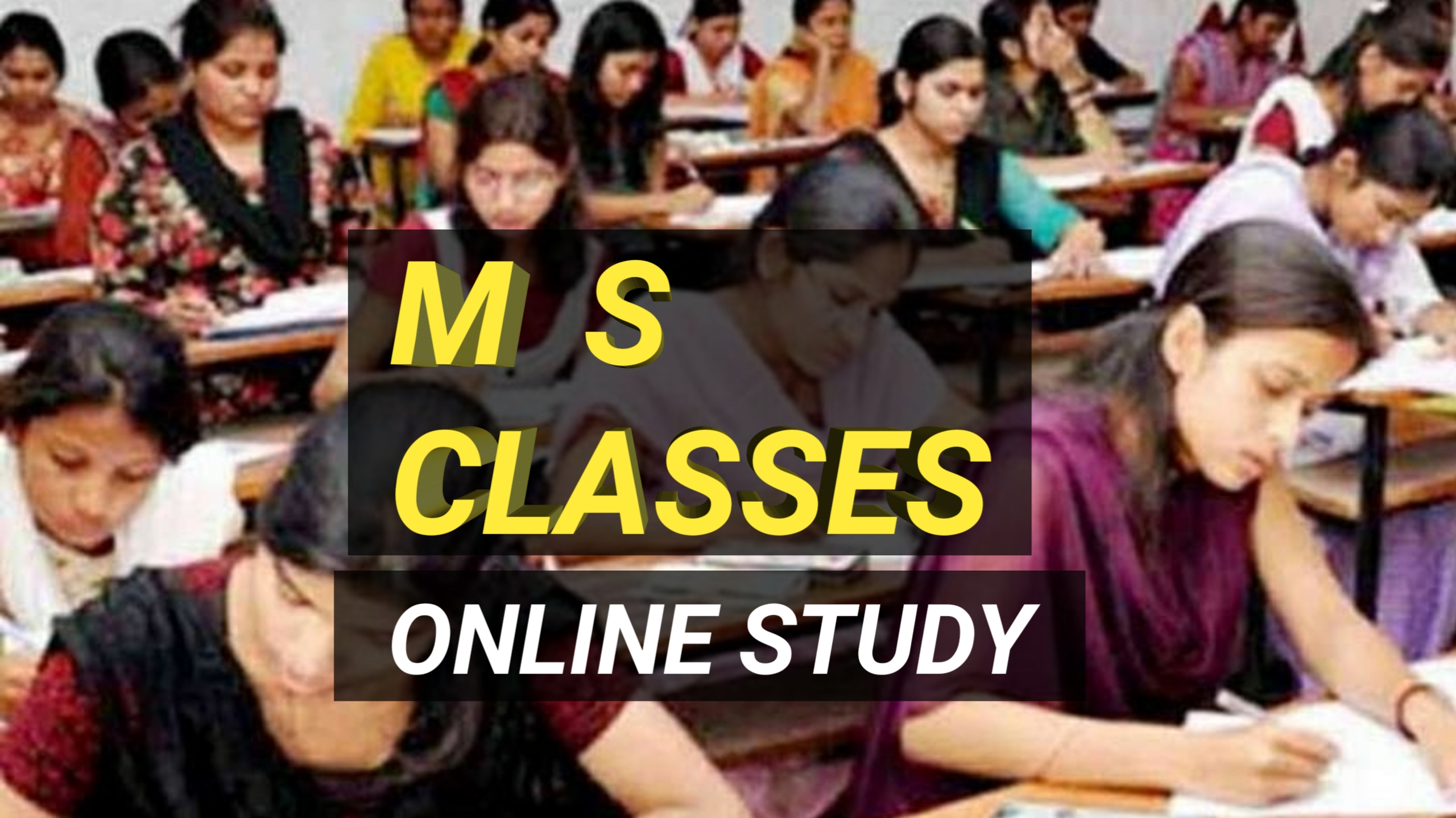 M S CLASSES