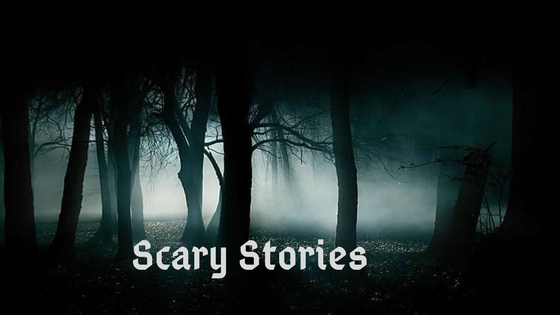 Scary Stories