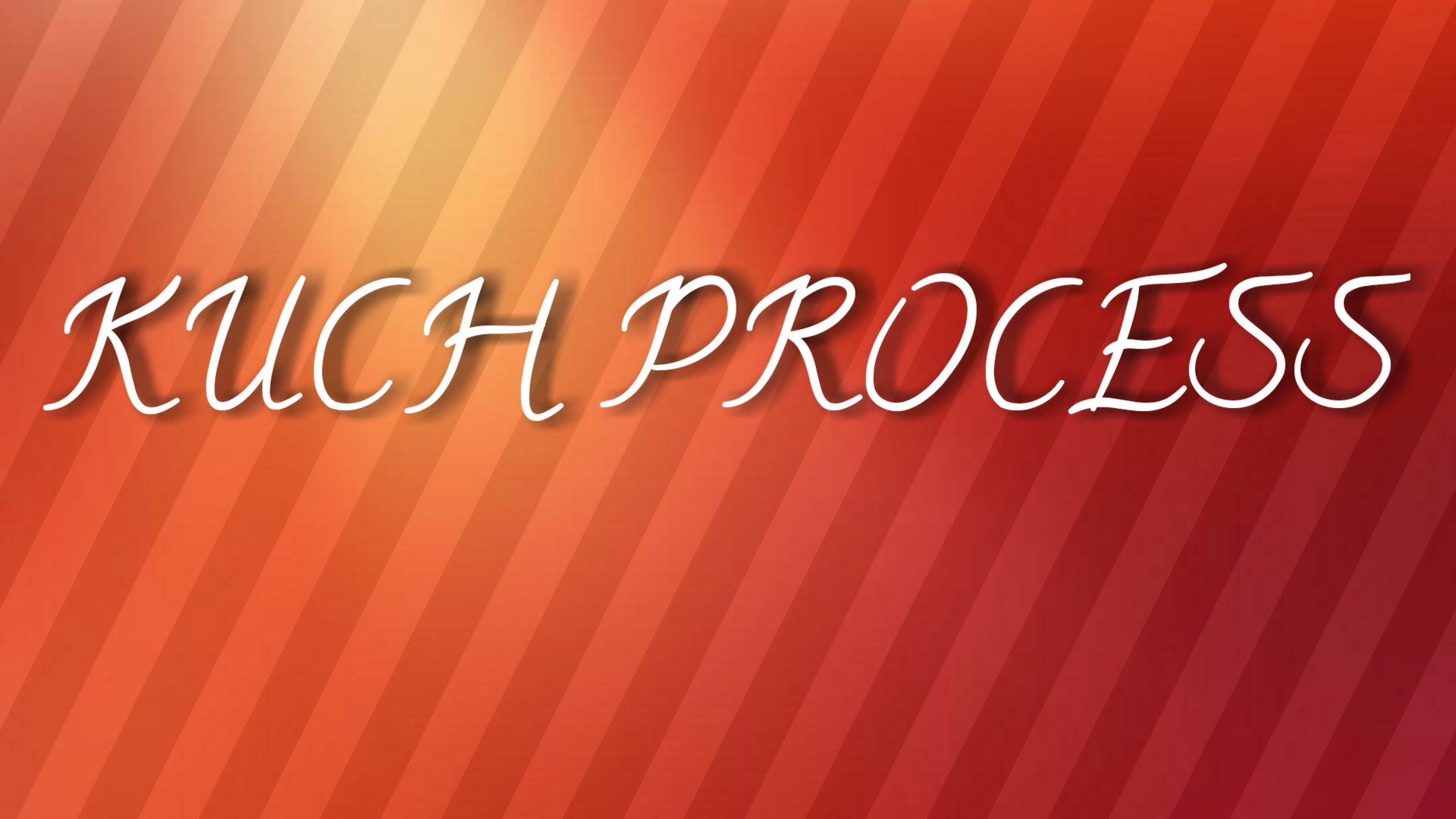 Kuch Process
