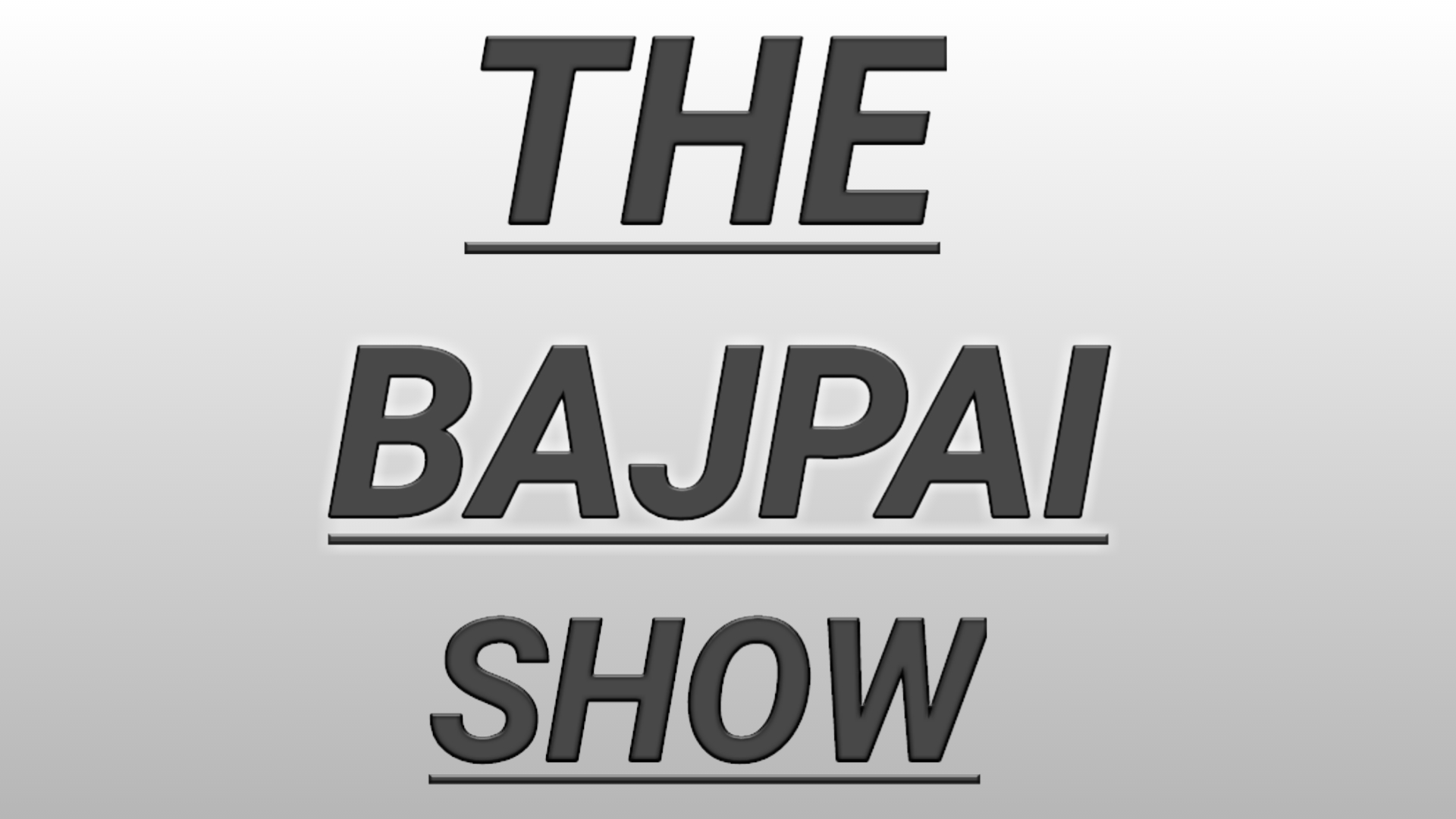 THE BAJPAI SHOW