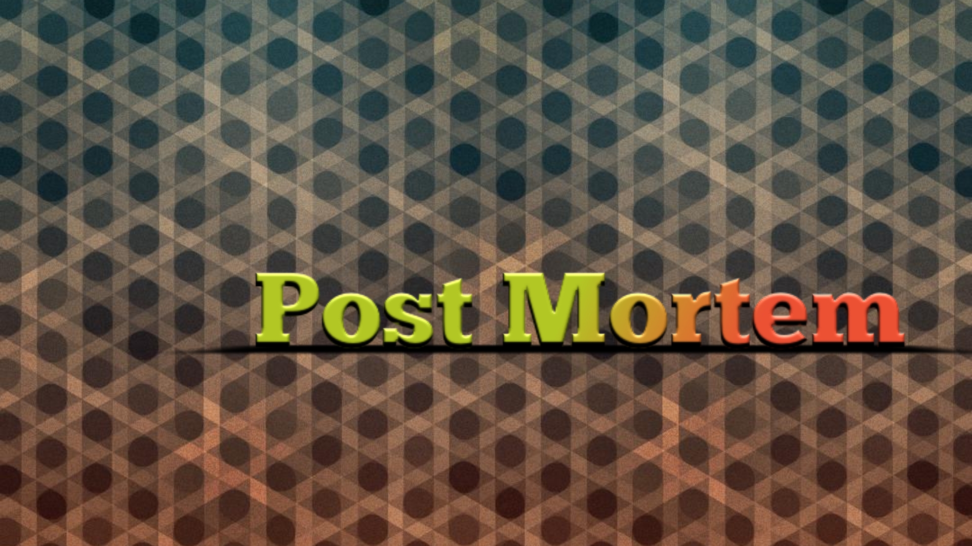 Post mortem