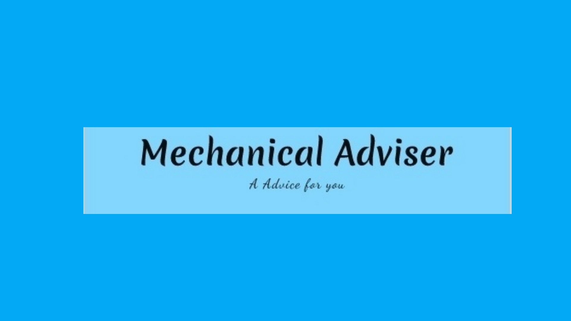 Mechanical Advisor