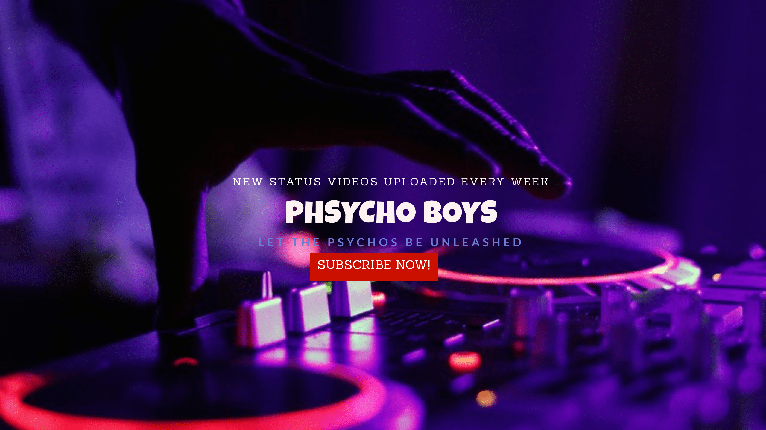 PHSYCHO BOYS